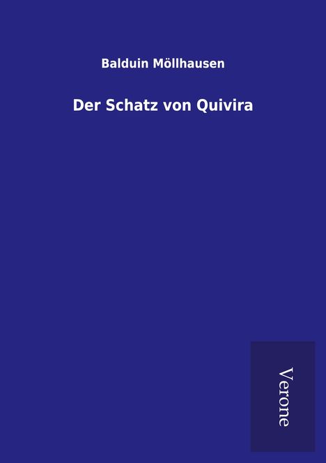 Balduin Möllhausen: Der Schatz von Quivira, Buch