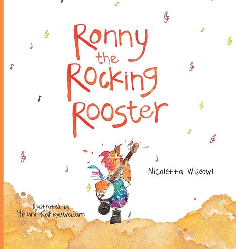 Nicoletta Wiseowl: Ronny the Rocking Rooster, Buch