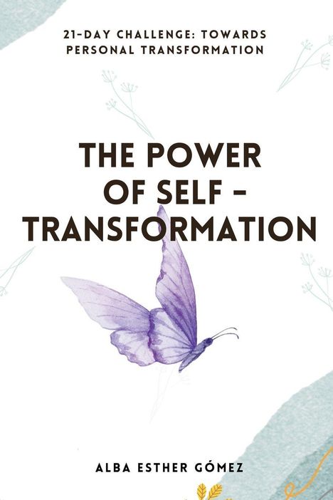 Alba Esther Gomez Peralta: The power of self-transformation, Buch