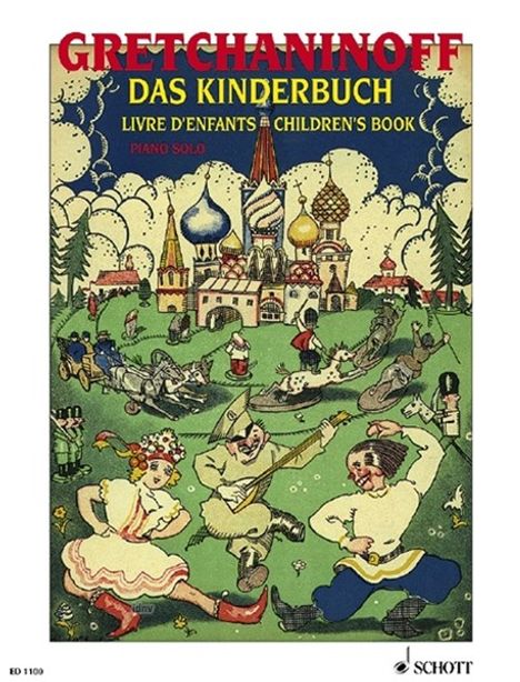 Alexander Gretschaninoff: Das Kinderbuch op. 98 (1923), Noten