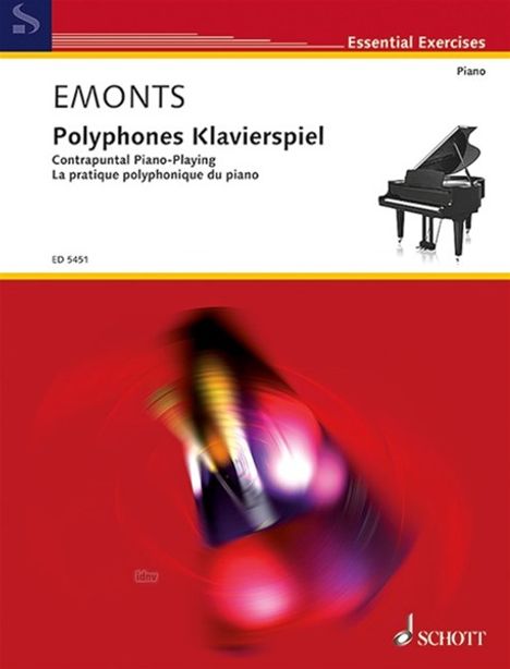 Fritz Emonts: Emonts, Fritz       :Polyphones Klavierspiel /, Noten