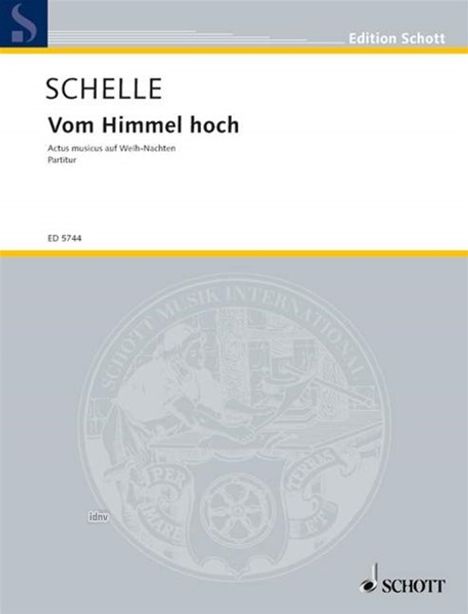 Johann Schelle: Vom Himmel hoch, Noten