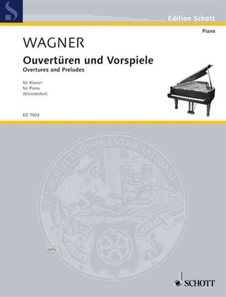Richard Wagner: Ouvertüren und Vorspiele, Noten