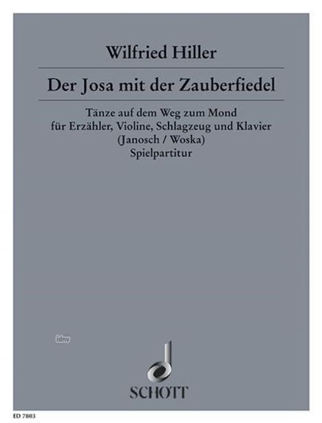 Wilfried Hiller: Der Josa mit der Zauberfiedel, Noten