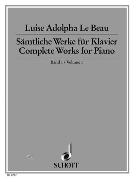 Luise Adolpha le Beau: Sämtliche Werke für Klavier, Noten