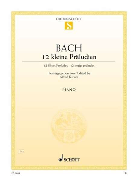Johann Sebastian Bach: Bach,J.S.           :Zwölf kleine Prä... /Klav /GH, Noten