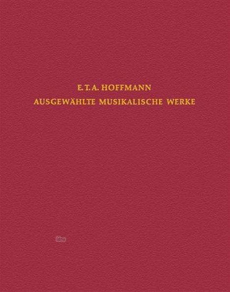 E.T.A. Hoffmann: Kirchenmusik II, Noten