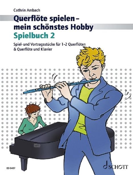 Cathrin Ambach: Querflöte spielen - mein schönstes Hobby. Band 2. Spielbuch., Buch