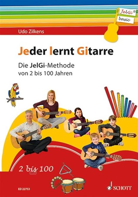 Udo Zilkens: Zilkens, U: Jeder lernt Gitarre, Buch