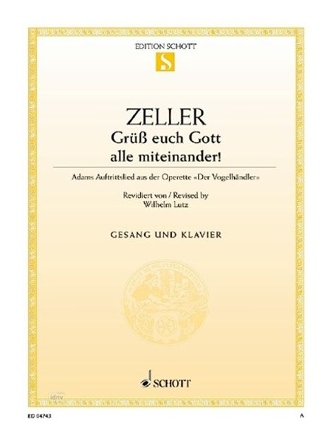 Carl Zeller: Grüß euch Gott, alle miteinander!, Noten