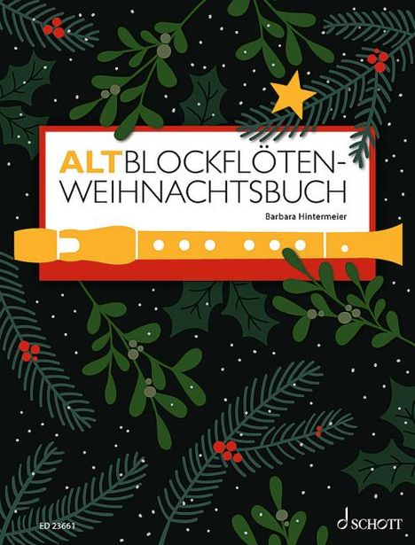 Barbara Hintermeier: Altblockflöten-Weihnachtsbuch, Buch