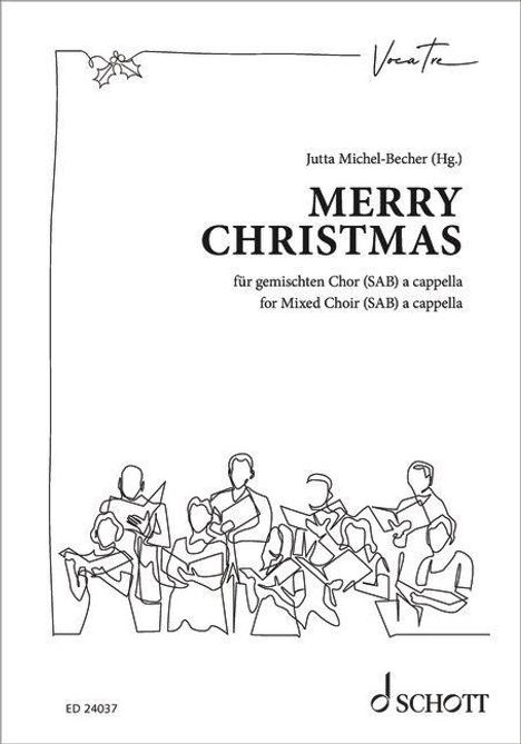 Jutta Michel-Becher (Hg.), MERRY CHRISTMAS für gemischten Chor (SAB) a cappella. Zeichnung: Chor singt.