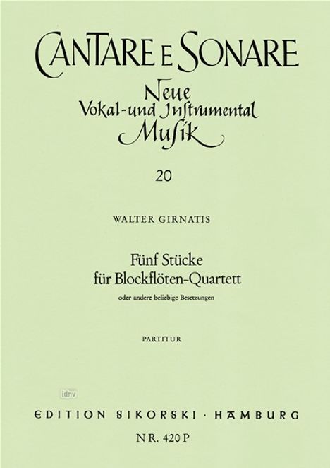 Walter Girnatis: 5 Stücke für Blockflöten-Quartett oder andere beliebige Besetzungen, Noten