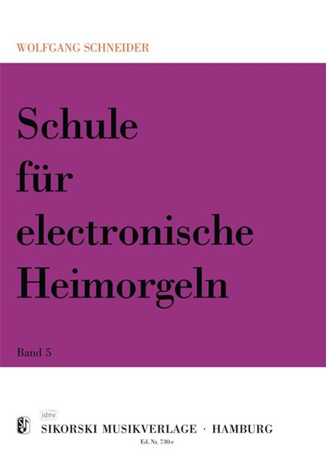 Wolfgang Schneider: Schule für electronische Heimo, Noten