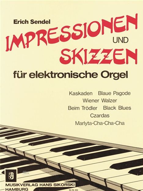 Erich Sendel: Impressionen und Skizzen, Noten