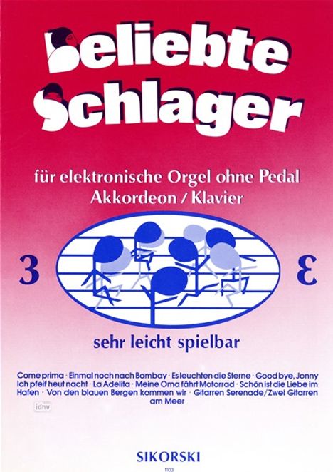 Beliebte Schlager für elektronische Orgel ohne Pedal, Akkordeon oder Klavier, Noten