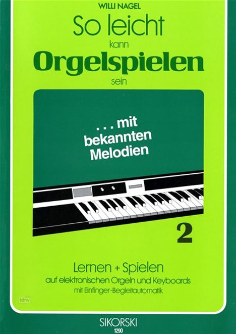 Willi Nagel: So leicht kann Orgelspielen se, Noten