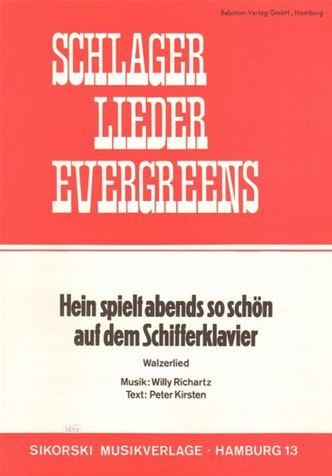 Willy Richartz: Hein spielt abends so schön auf dem Schifferklavier für Gesang und Klavier, Noten