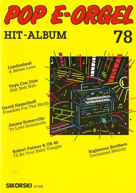 Pop E-Orgel Hit-Album, Heft 78, Noten