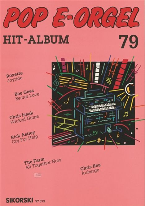 Pop E-Orgel Hit-Album, Heft 79, Noten