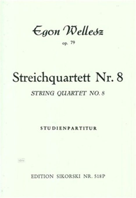 Egon Wellesz: Streichquartett Nr. 8 op. 79, Noten