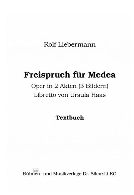 Rolf Liebermann: Freispruch für Medea, Noten
