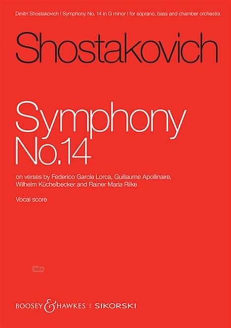 Shostakovich Symphony No. 14, für Sopran, Bass und Kammerorchester. Vertonungen von Lorca, Apollinaire, Küchelbecker, Rilke.