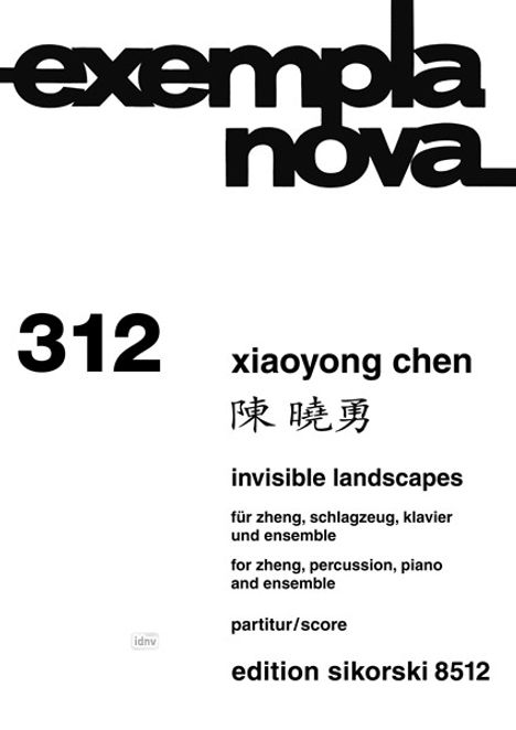 Xiaoyong Chen: Chen,X.             :Invisible L... /P /KamEns /KT, Noten