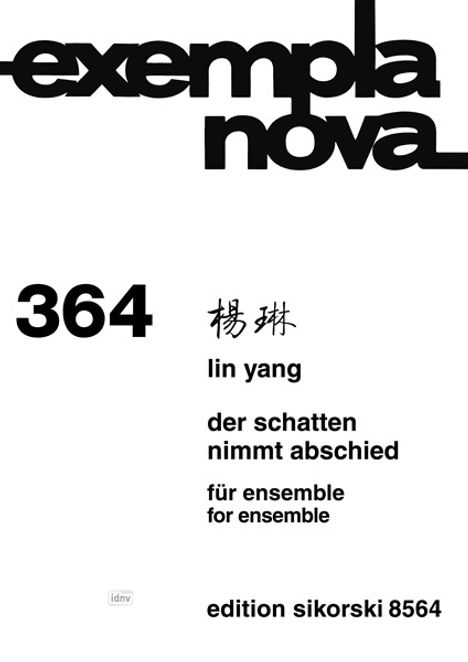 Lin Yang: Der Schatten nimmt Abschied, Noten