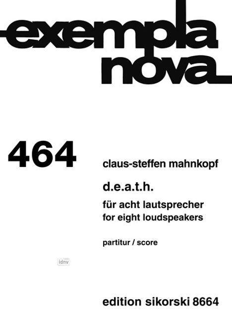 Claus-Steffen Mahnkopf: D.E.A.T.H. für 8 Lautsprecher, Noten