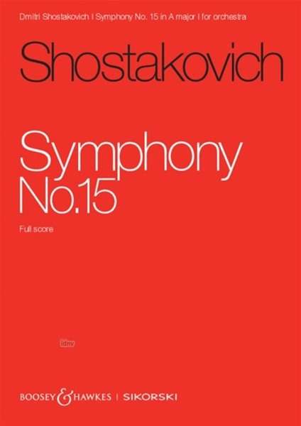 Dmitri Schostakowitsch: Sinfonie Nr. 15 für Orchester, Noten