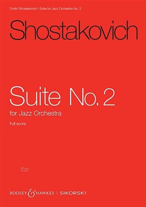 "Oberer Text: Shostakovich. Mittig: Suite No. 2 for Jazz Orchestra, Full score. Roter Hintergrund."