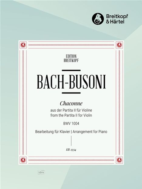 Johann Sebastian Bach: Chaconne aus der Partita II BWV 1004 d-Moll aus BWV 1004, Noten