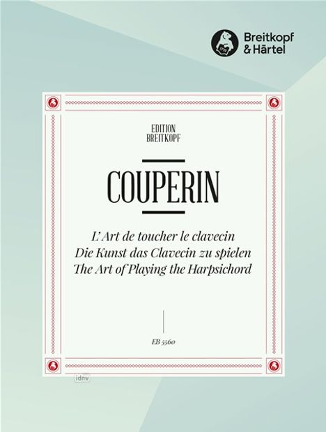 Francois Couperin: Couperin, Francois  :L'art de toucher le Clav., Noten