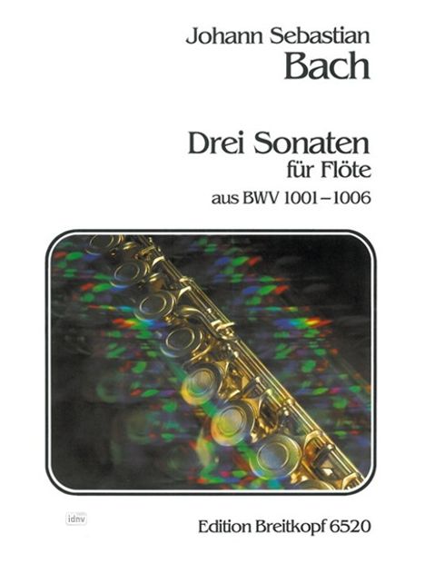 Johann Sebastian Bach: Drei Sonaten nach BWV 1001-100, Noten