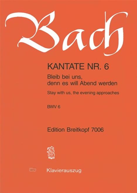 Johann Sebastian Bach: Kantate BWV 6 'Bleib bei uns,, Noten