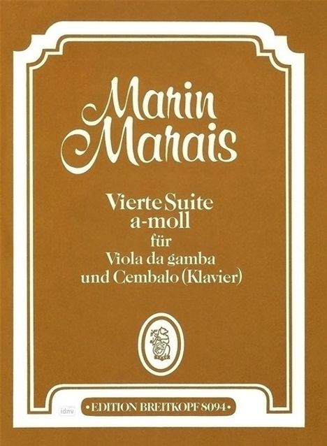 Marin Marais: Vierte Suite a-moll, Noten