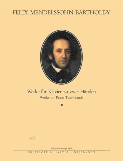 Felix Mendelssohn Bartholdy: Sämtliche Klavierwerke. Bd.2, Noten