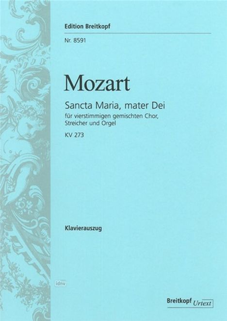 Wolfgang Amadeus Mozart: Sancta Maria, mater Dei KV 273, Noten