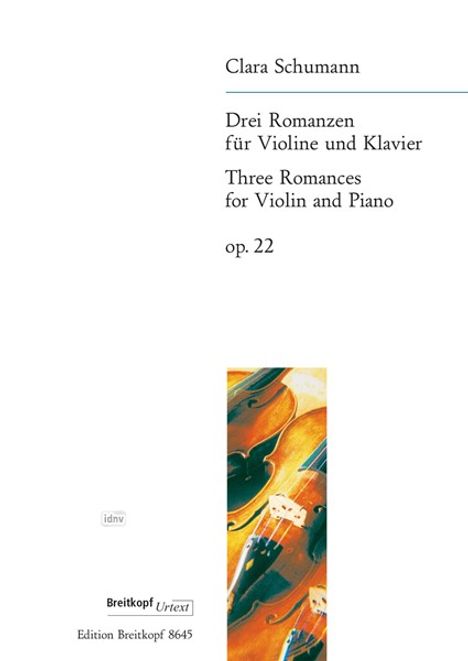 Clara Schumann: Drei Romanzen op. 22 (1853), Noten