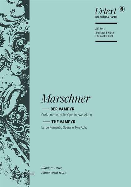 Heinrich August Marschner: Der Vampyr, Noten