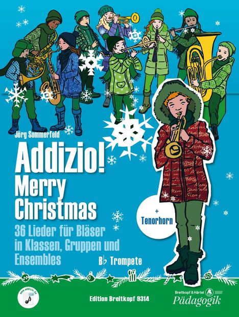 Jörg Sommerfeld: Addizio! Merry Christmas "36 Weihnachtslieder für Bläser in Klassen, Gruppen, Ensembles", B-Trompete, Buch