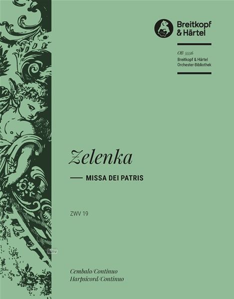 Jan Dismas Zelenka: Missa Dei Patris C-Dur ZWV 19, Noten