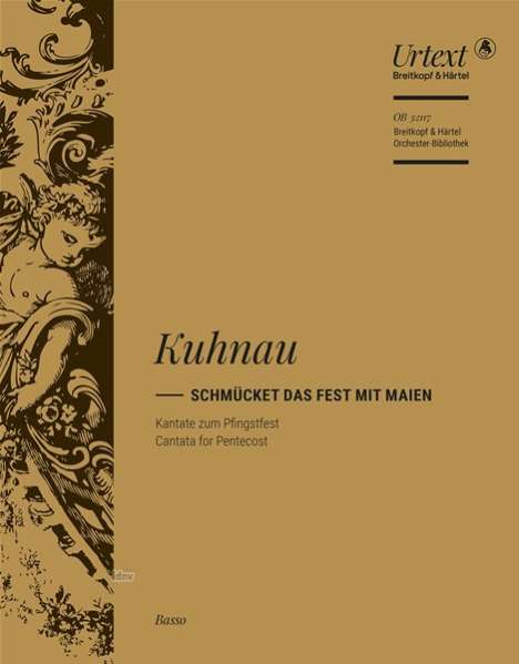 Johann Kuhnau: Schmücket das Fest mit Maien, Noten