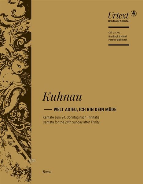 „Kuhnau - Welt Adieu, Ich bin dein Müde“ steht dort, eine Kantate zum 24. Sonntag nach Trinitatis. Links ist ein Engel.