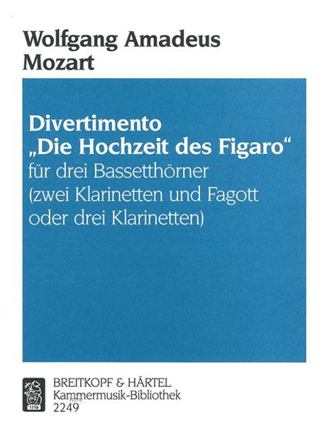 Wolfgang Amadeus Mozart: Divertimento 'Hochzeit des Fig, Noten