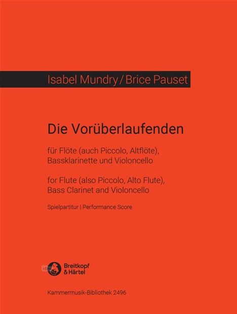 Isabel Mundry: Die Vorüberlaufenden, Noten