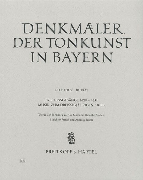 Johannes u. a. Werlin: Friedensgesänge 1628-651 "Musik zum 30jährigen Krieg", Noten