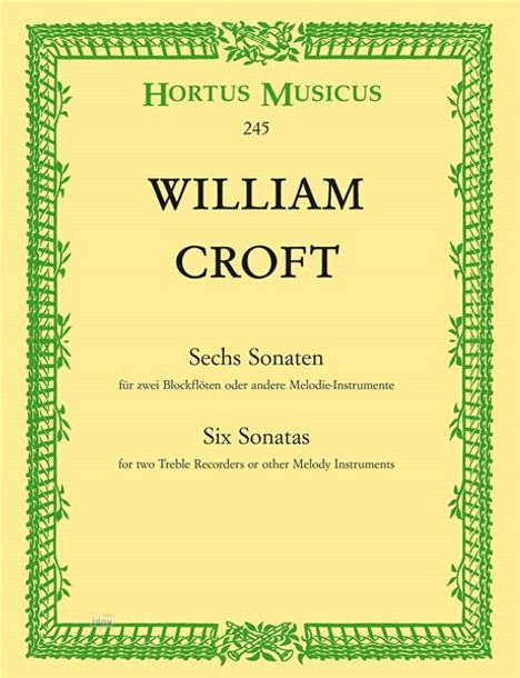 William Croft: Sechs Sonaten für zwei Altblockflöten oder andere Melodie-Instrumente, Noten