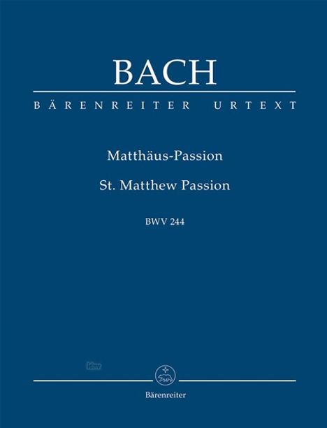 Matthäuspassion, BWV 244, Studienpartitur, Noten